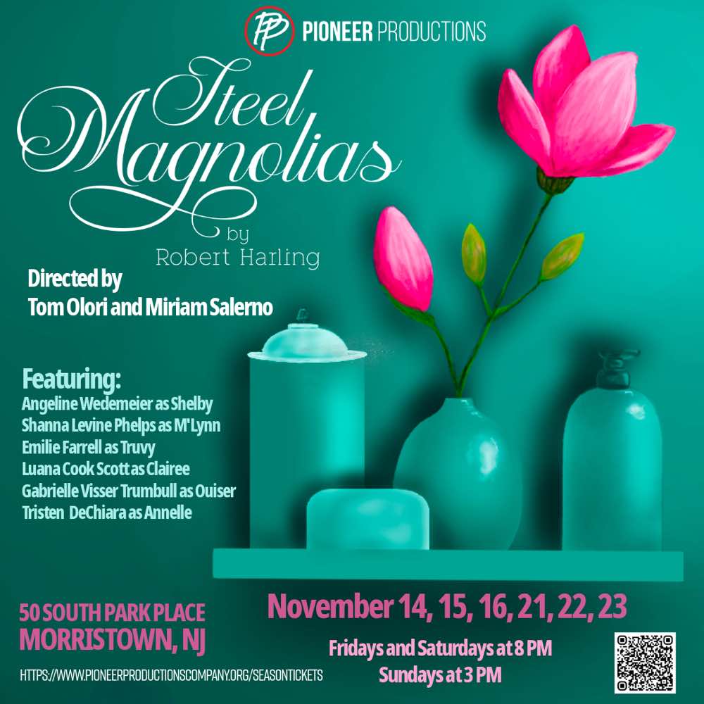Morristown theater company presents ‘Steel Magnolias,’  Nov. 14-23